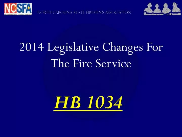 2014 legislative changes for the fire service