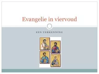 evangelie in viervoud