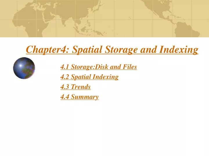 chapter4 spatial storage and indexing