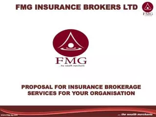 FMG INSURANCE BROKERS LTD