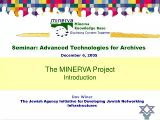 Dov Winer The Jewish Agency Initiative for Developing Jewish Networking Infrastructures