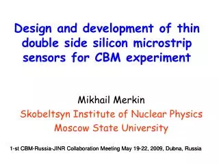 Design and development of thin double side silicon microstrip sensors for CBM experiment