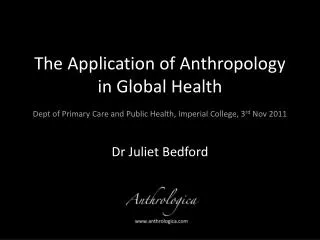 The Application of Anthropology in Global Health