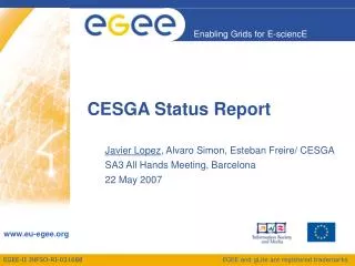 CESGA Status Report