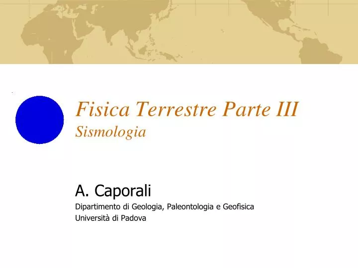 fisica terrestre parte iii sismologia