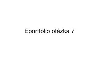 eportfolio ot zka 7