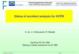 Status of accident analysis for HCPB