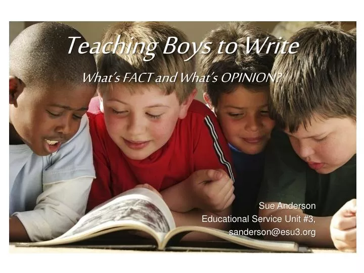 teaching boys to write what s fact and what s opinion