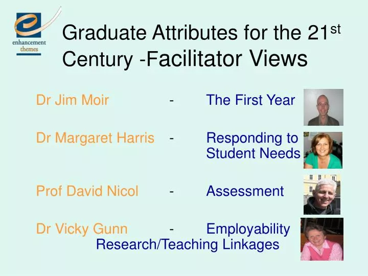 graduate attributes for the 21 st century f acilitator views