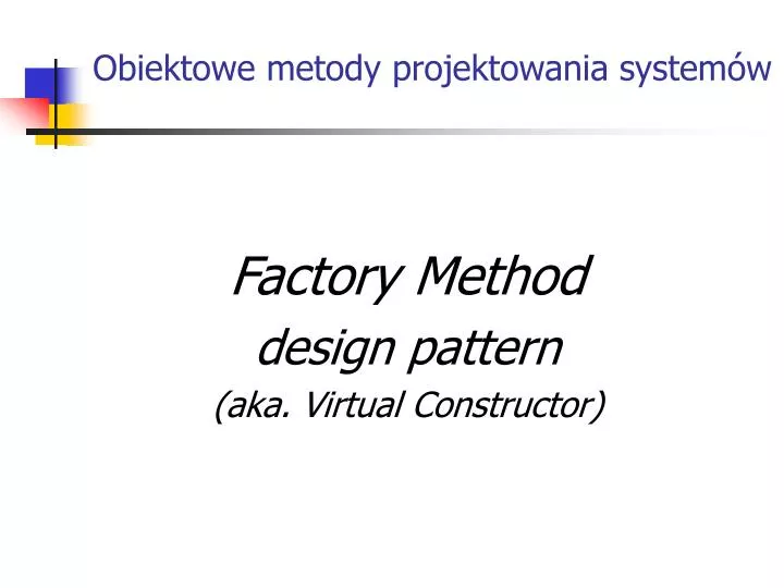 obiektowe metody projektowania system w