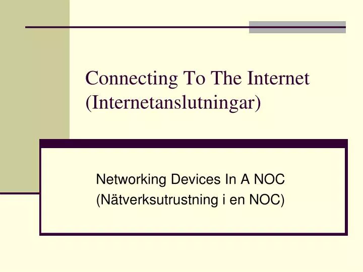connecting to the internet internetanslutningar