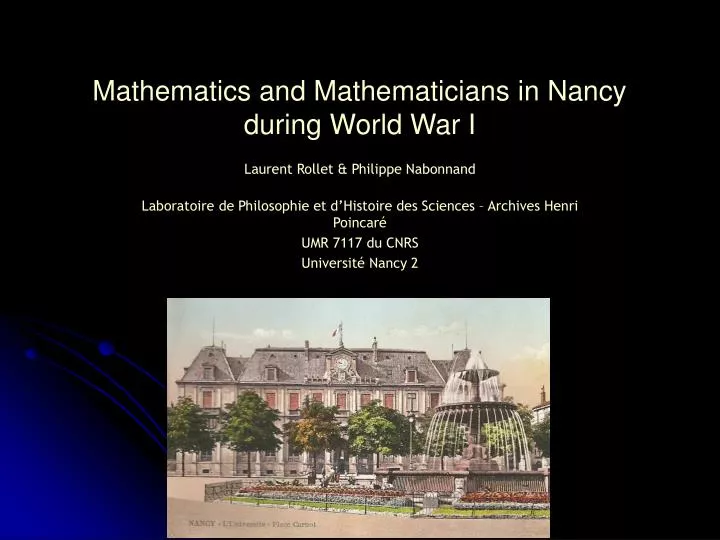 mathematics and mathematicians in nancy during world war i