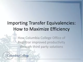 Importing Transfer Equivalencies: How to Maximize Efficiency