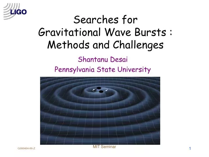 searches for gravitational wave bursts methods and challenges