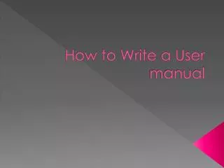 How to Write a User manual