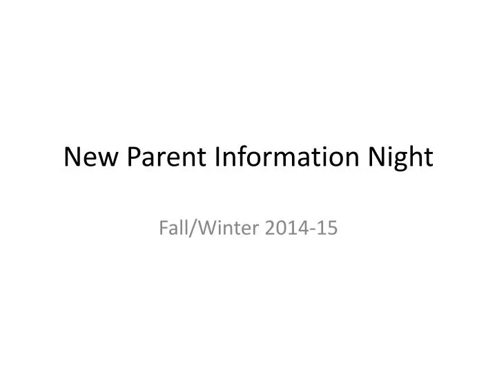 new parent information night