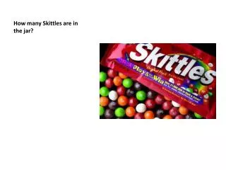 How many Skittles are in the jar?