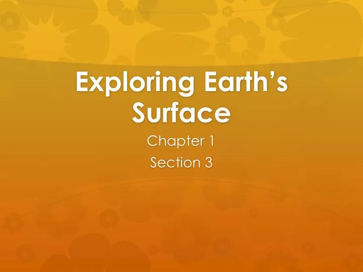 PPT - Exploring Earth’s Surface PowerPoint Presentation, free download ...