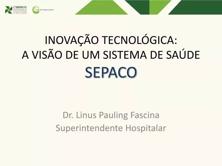 inova o tecnol gica a vis o de um sistema de sa de sepaco