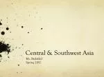 Central &amp; Southwest Asia - slide 1