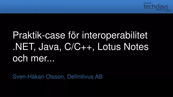 praktik case f r interoperabilitet net java c c lotus notes och mer