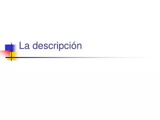 la descripci n