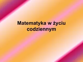 matematyka w yciu codziennym