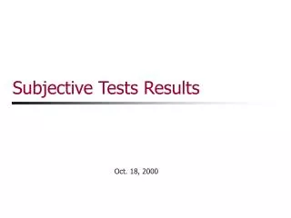 Subjective Tests Results