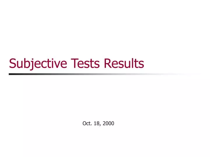 subjective tests results