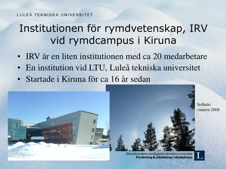 institutionen f r rymdvetenskap irv vid rymdcampus i kiruna