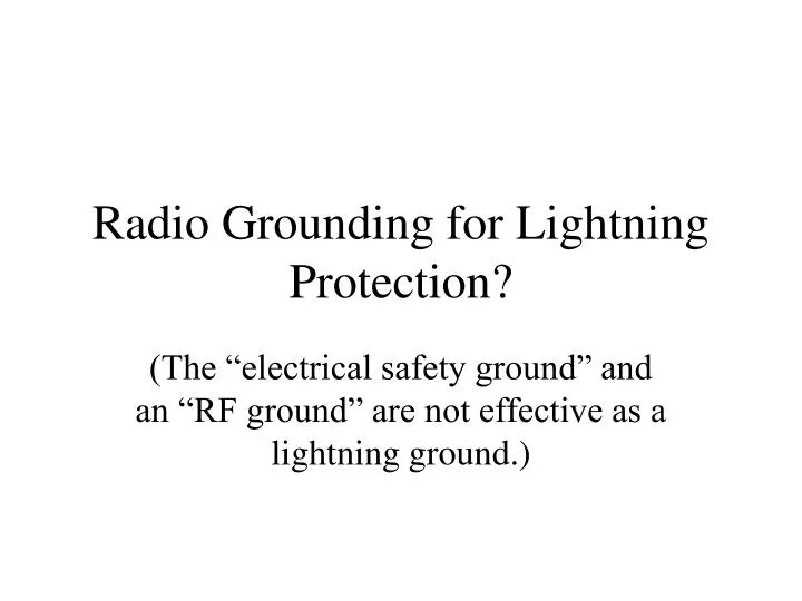 radio grounding for lightning protection