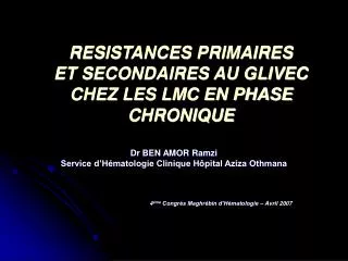 resistances primaires et secondaires au glivec chez les lmc en phase chronique