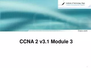 CCNA 2 v3. 1 Module 3