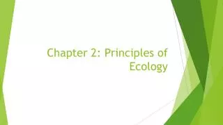 Chapter 2: Principles of Ecology