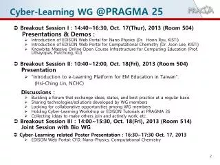 Cyber-Learning WG @PRAGMA 25