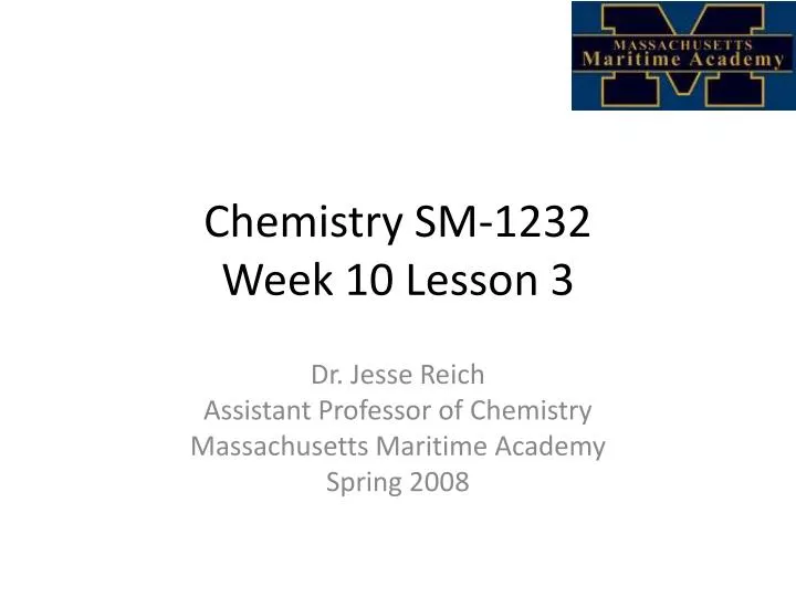 chemistry sm 1232 week 10 lesson 3
