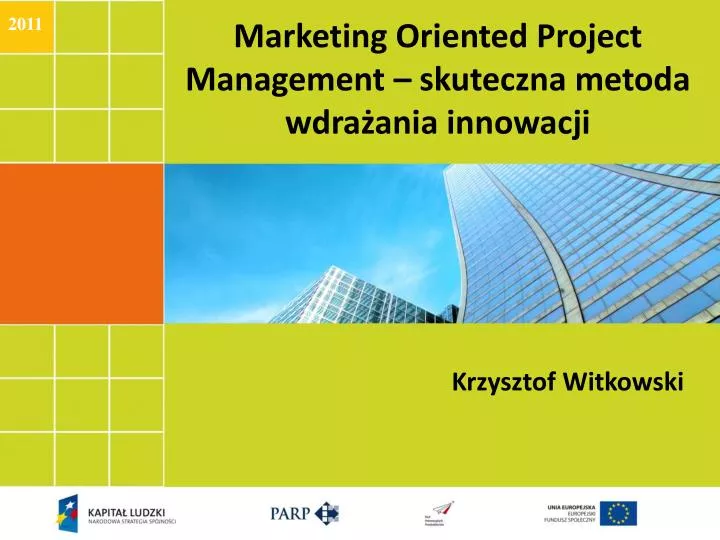 marketing oriented project management skuteczna metoda wdra ania innowacji