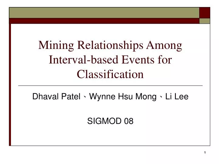 mining relationships among interval based events for classification