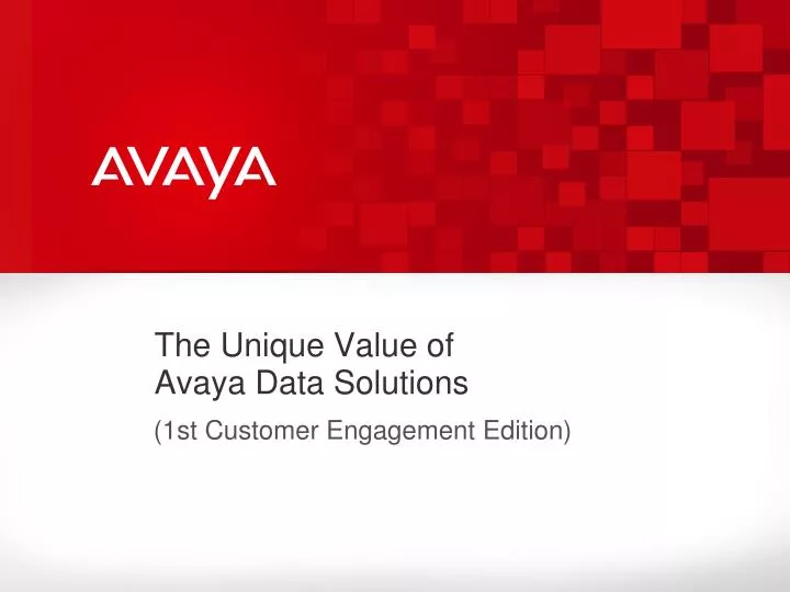 the unique value of avaya data solutions