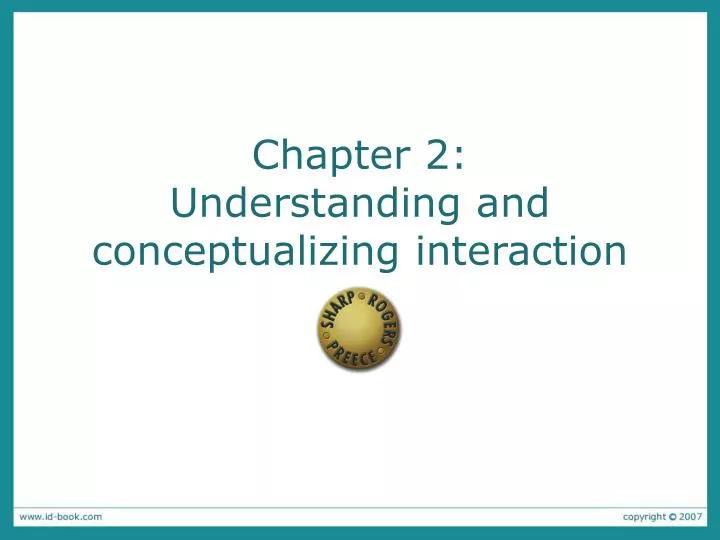 chapter 2 understanding and conceptualizing interaction