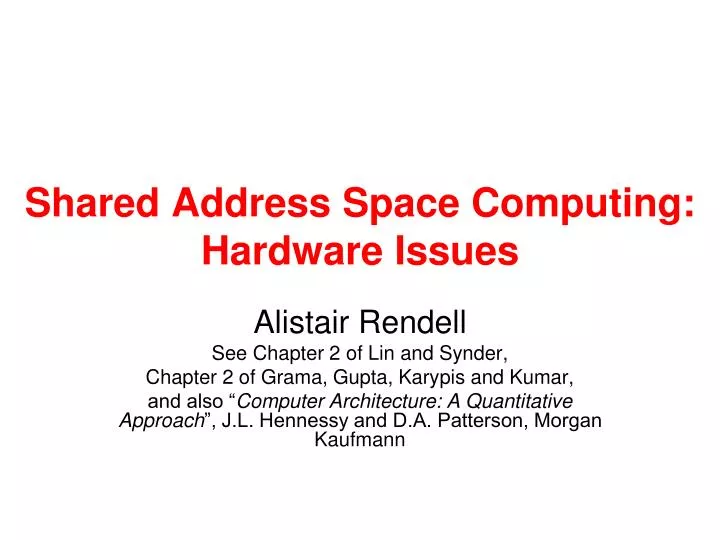 shared address space computing hardware issues