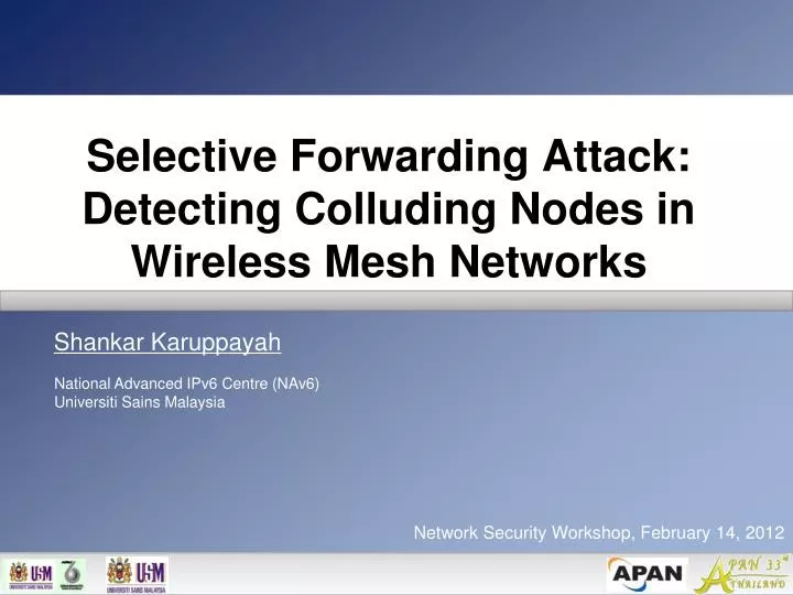 selective forwarding attack detecting colluding nodes in wireless mesh networks