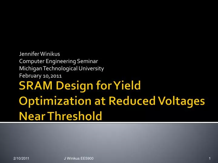 jennifer winikus computer engineering seminar michigan technological university february 10 2011