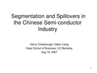 Segmentation and Spillovers in the Chinese Semi-conductor Industry