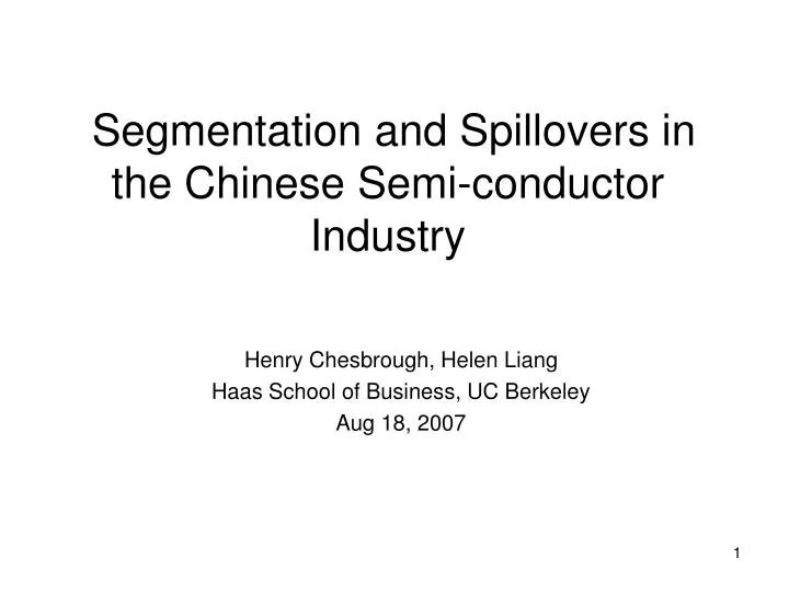 segmentation and spillovers in the chinese semi conductor industry