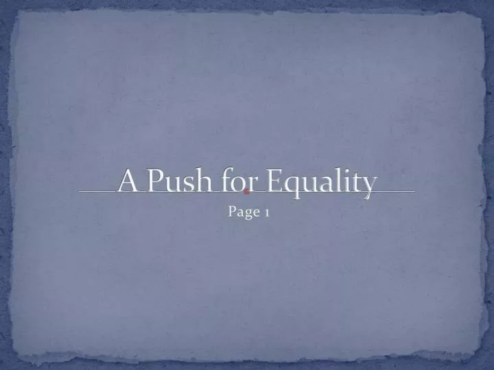 a push for equality