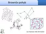 Brownův pohyb - slide 1