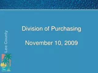 Division of Purchasing November 10, 2009