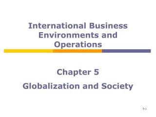 Chapter 5 Globalization and Society