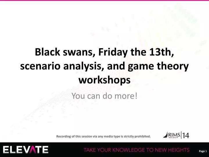 black swans friday the 13th scenario analysis and game theory workshops